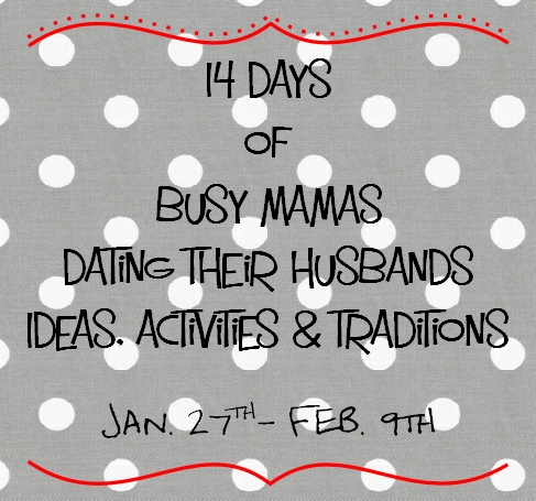 14 days of dating our husbands