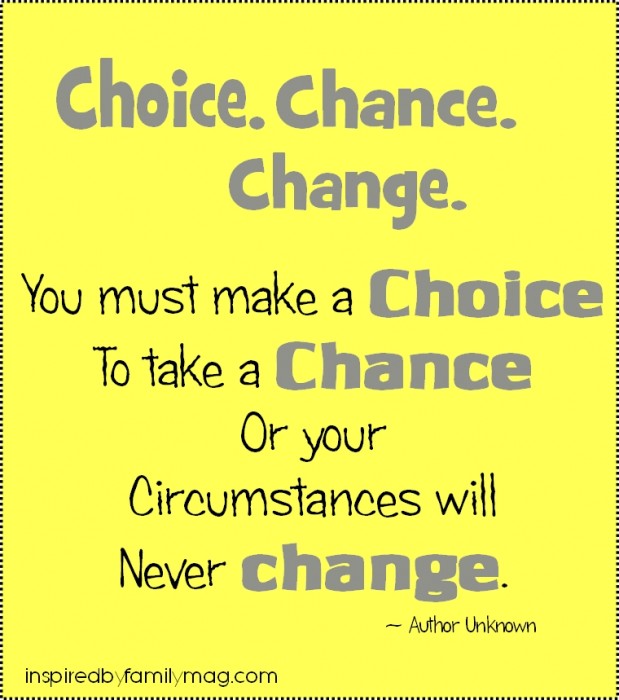 choice, chance, change 2